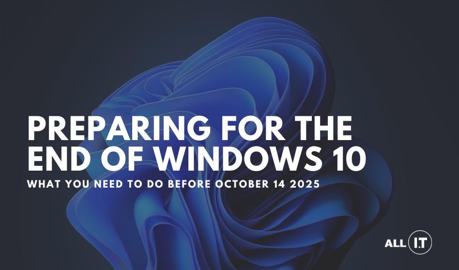 The End of Windows 10: What You Need to Do Before October 2025