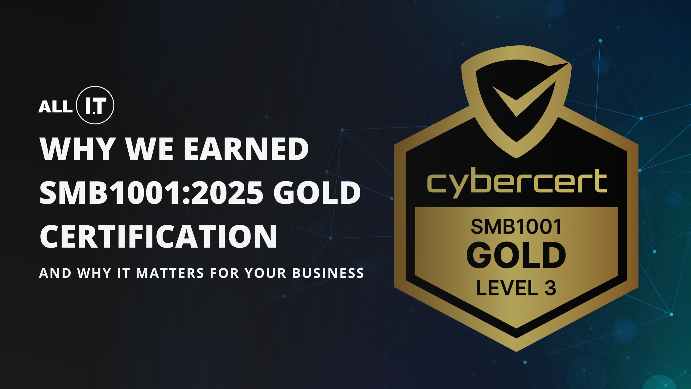 Why We Earned SMB1001:2025 Gold Certification