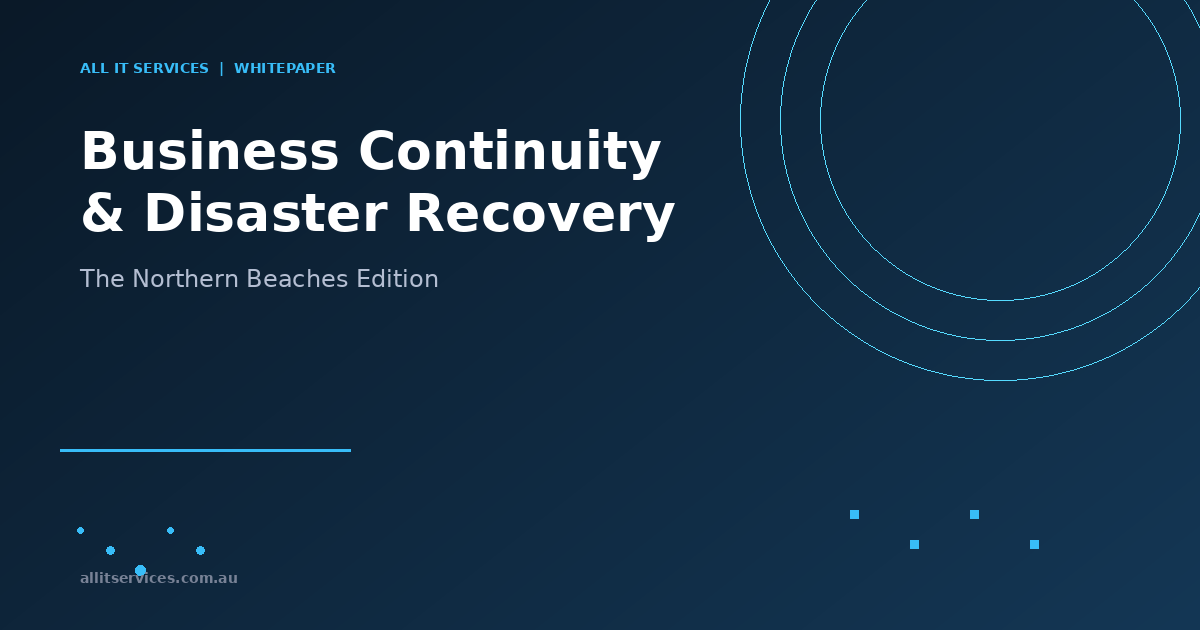 Business Continuity and Disaster Recovery: The Northern Beaches Edition