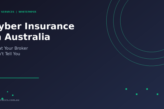 Cyber Insurance in Australia: What Your Broker Won’t Tell You