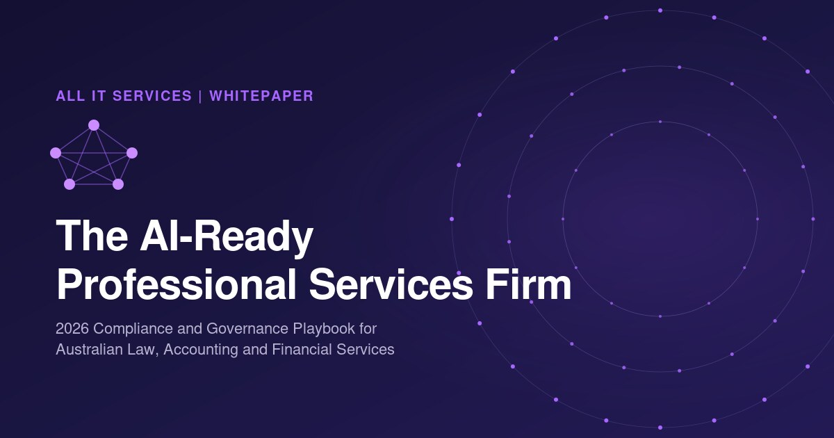 The AI-Ready Professional Services Firm - 2026 compliance and governance white paper for Australian financial services firms