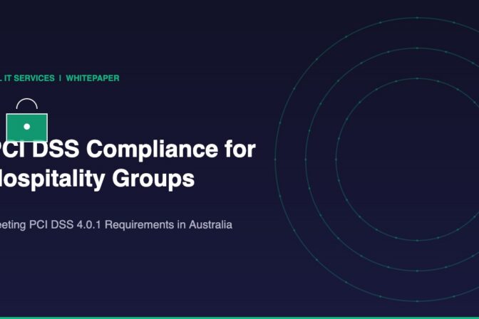 PCI DSS Compliance for Hospitality Groups in Australia