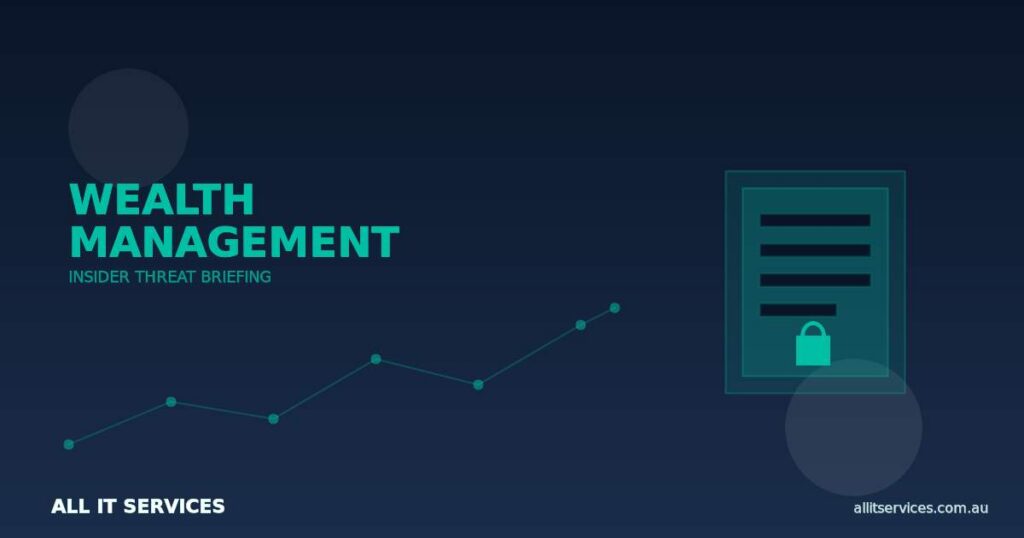 Wealth Management insider threat briefing visual