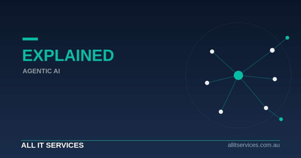 All IT Services — Agentic AI explained