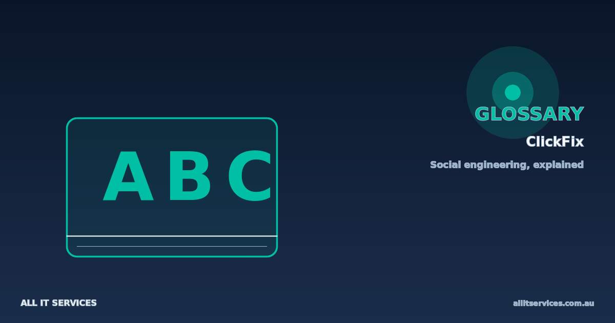 ClickFix, Explained: The Trick the ACSC Just Warned Us About
