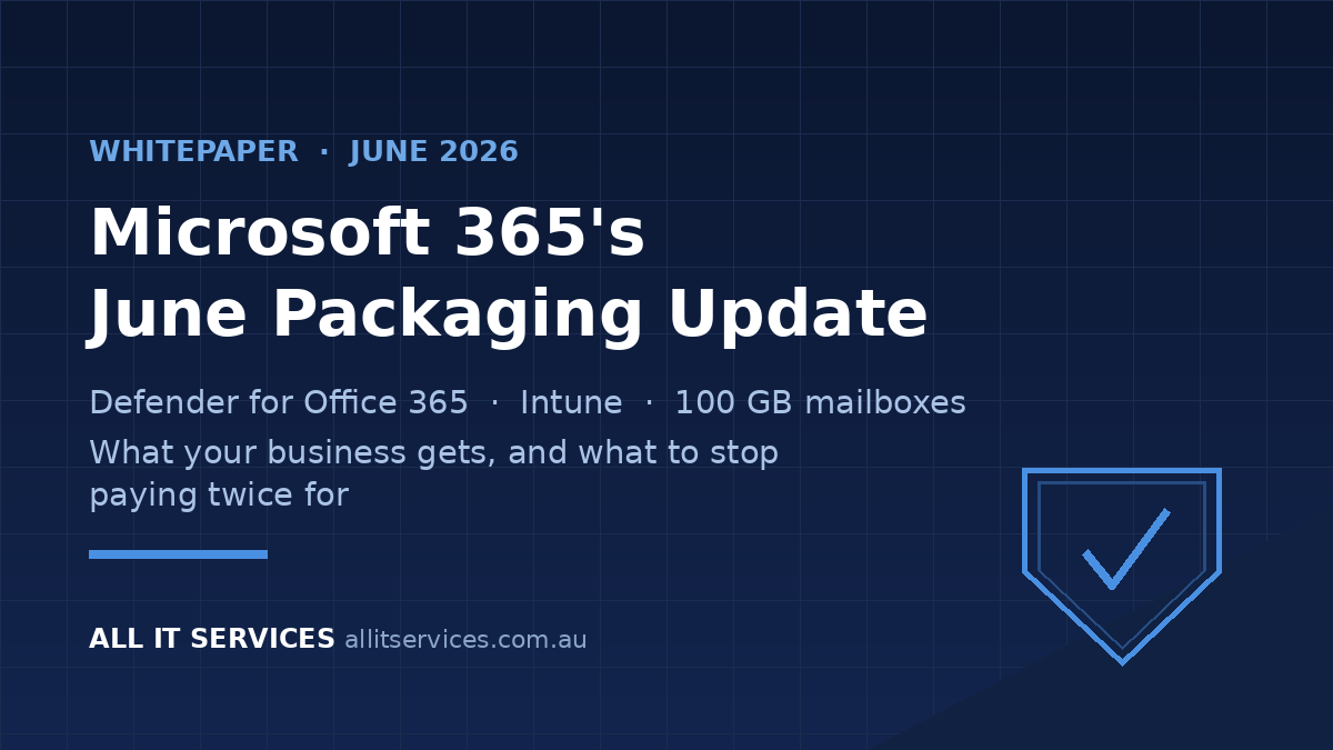 Microsoft Is Bundling Defender and Intune Into 365 From This Month — What Australian Businesses Should Check Before 1 July