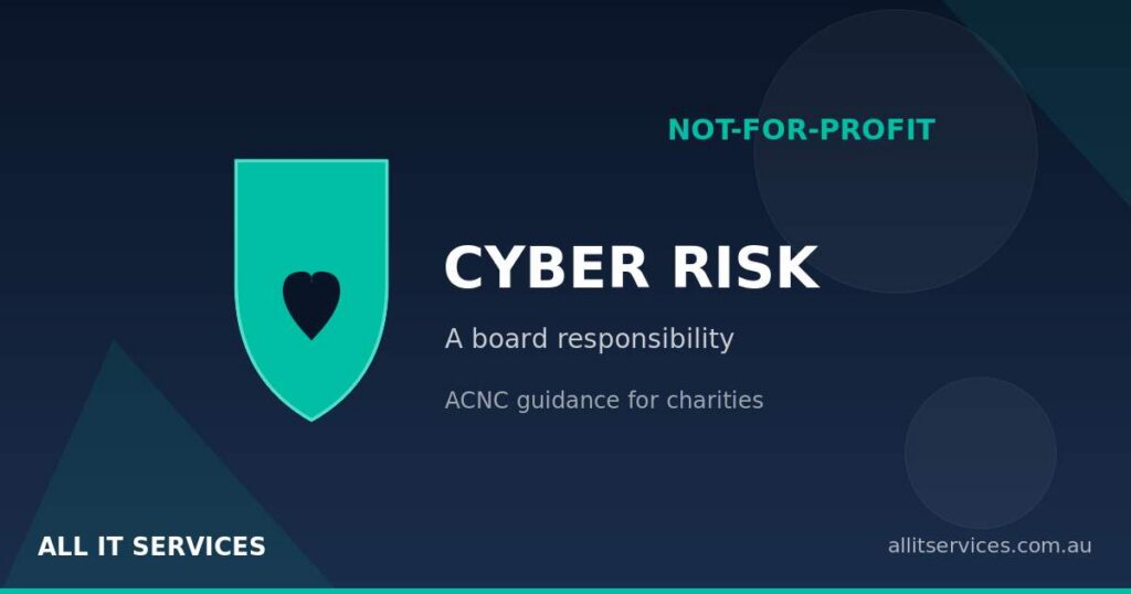 Teal shield graphic on charity cyber risk and ACNC guidance for not-for-profit boards