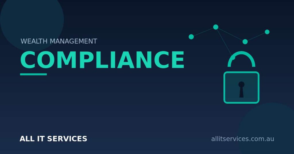 All IT Services graphic reading Compliance with a padlock icon, on OAIC privacy enforcement for wealth management firms