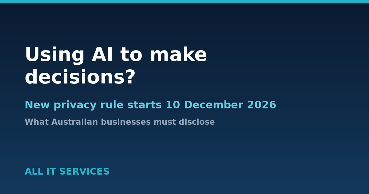 Using AI to Make Decisions? You’ll Need to Say So in Your Privacy Policy by December