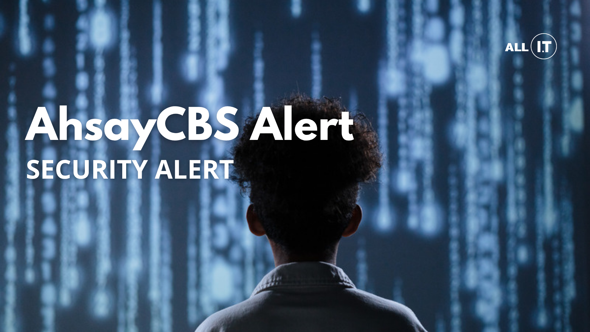 Attackers Are Hitting Backup Servers: AhsayCBS Flaws Under Active Attack